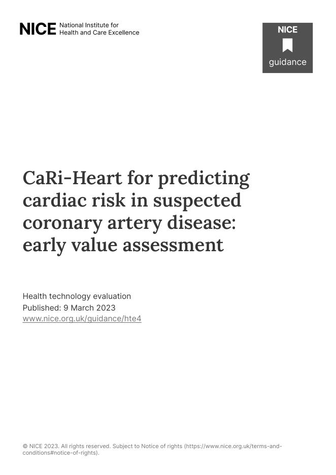 2023 NICE 卫生技术评价:CaRi-Heart 用于预测疑似冠状动脉疾病的心脏风险的早期价值评估【HTE4】